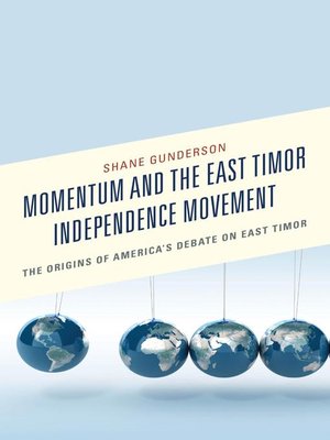 cover image of Momentum and the East Timor Independence Movement